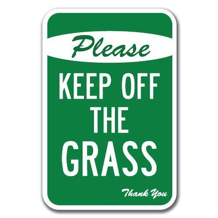 Signmission 18 in Height, 0.12 in Width, Aluminum, 12" x 18", A-1218 Keep Off Grass - OfGr A-1218 Keep Off Grass - OfGr